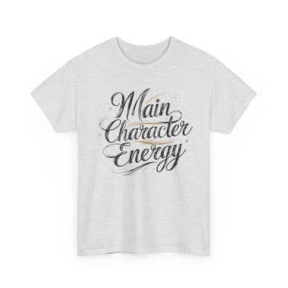 Main Character Energy Tee