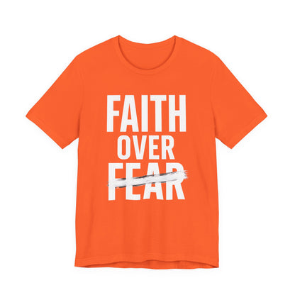 T-shirt inspirant « La foi avant la peur », motivant, unisexe, décontracté, confortable au quotidien, cadeau idéal pour encourager