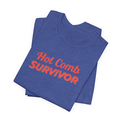 Hot Comb Survivor Tee, Hair Care Humor Gift
