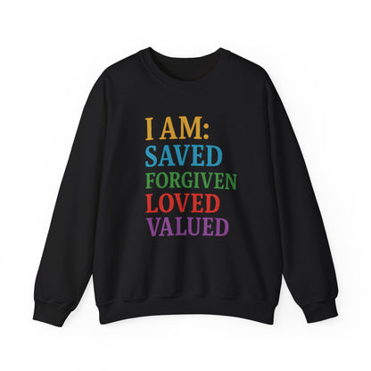Inspirational Crewneck Sweatshirt - I AM: Saved, Forgiven, Loved, Valued