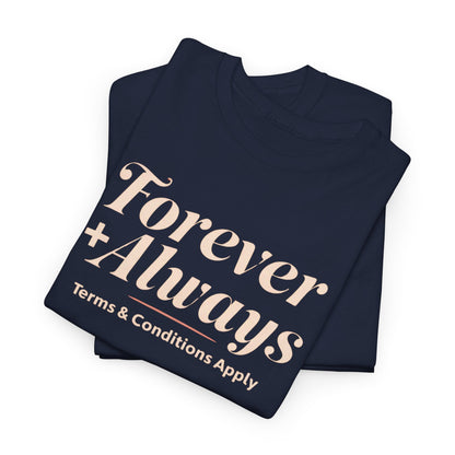 T-shirt unisexe en coton épais Forever &amp; Always, t-shirt de mariage, t-shirt décontracté, cadeau relationnel, tenue de tous les jours, vêtement unisexe, cadeau pour couple