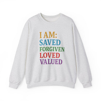Inspirational Crewneck Sweatshirt - I AM: Saved, Forgiven, Loved, Valued