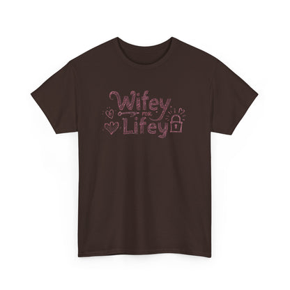 Wifey for Lifey Tee