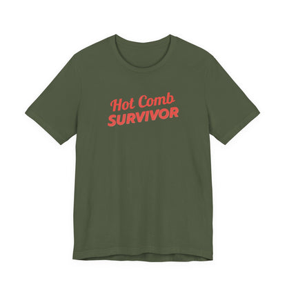Hot Comb Survivor Tee, Hair Care Humor Gift