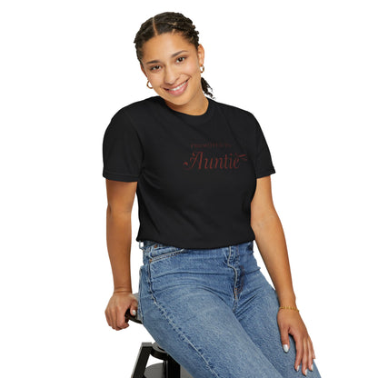 Auntie Appreciation Garment-Dyed T-shirt, Gift for Aunt