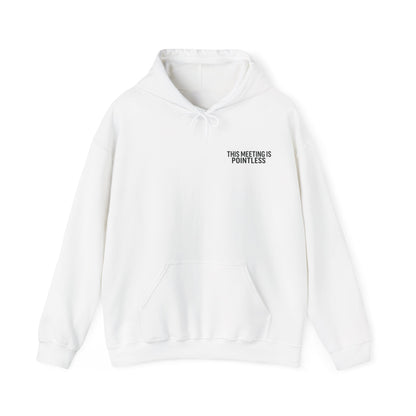 This Meeting is Pointless Hoodie, Office Jokes Hoodie