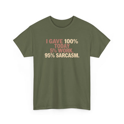 Funny Office Sarcastic Tee, Perfect Gift for Workaholics