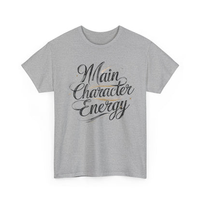 Main Character Energy Tee