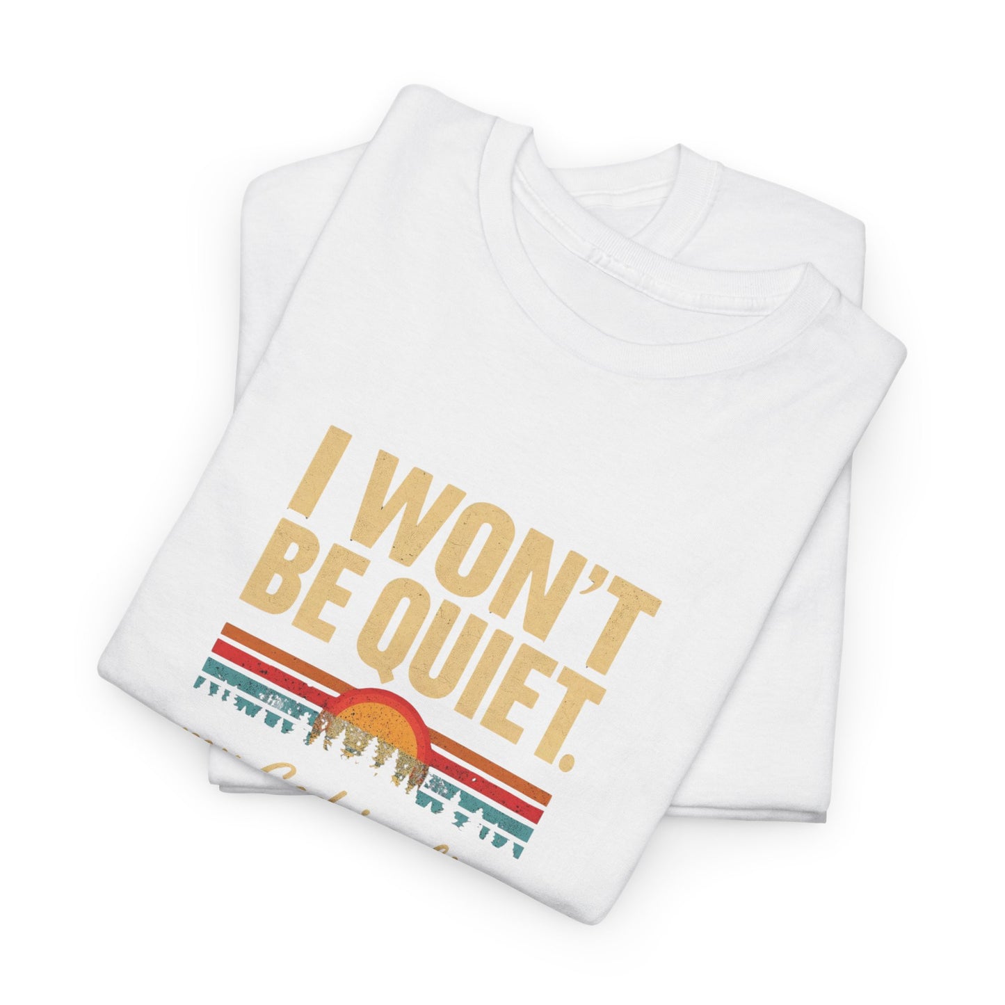 I wont be quiet, my God is alive Christian & Inspirational T-shirt