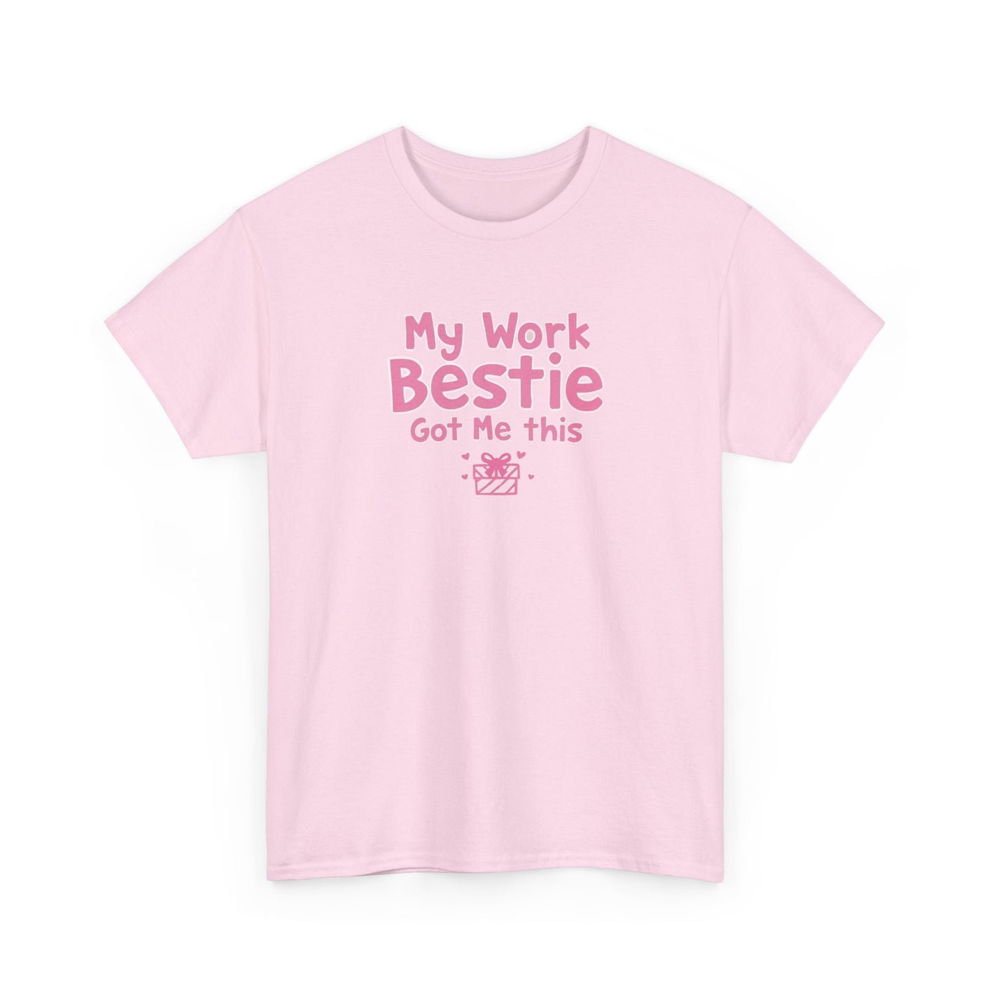 My Work Bestie Gave me This Tee, Gift for Coworkers