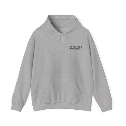 This Meeting is Pointless Hoodie, Office Jokes Hoodie